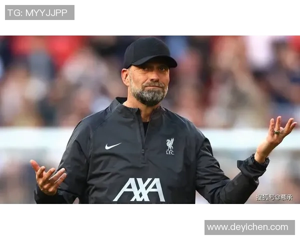克洛普重申执教决心助力利物浦再战欧冠巅峰之路